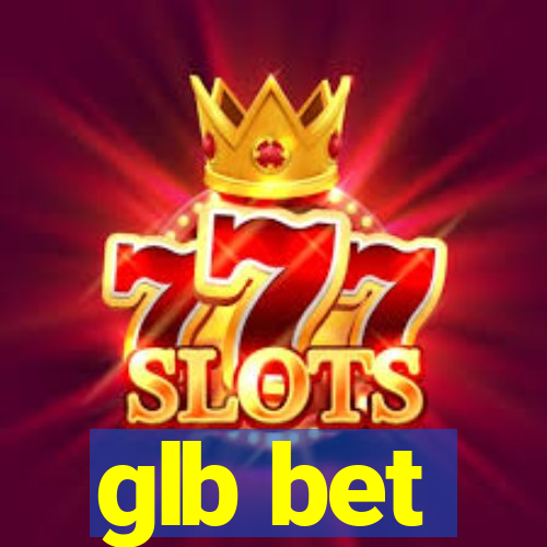 glb bet